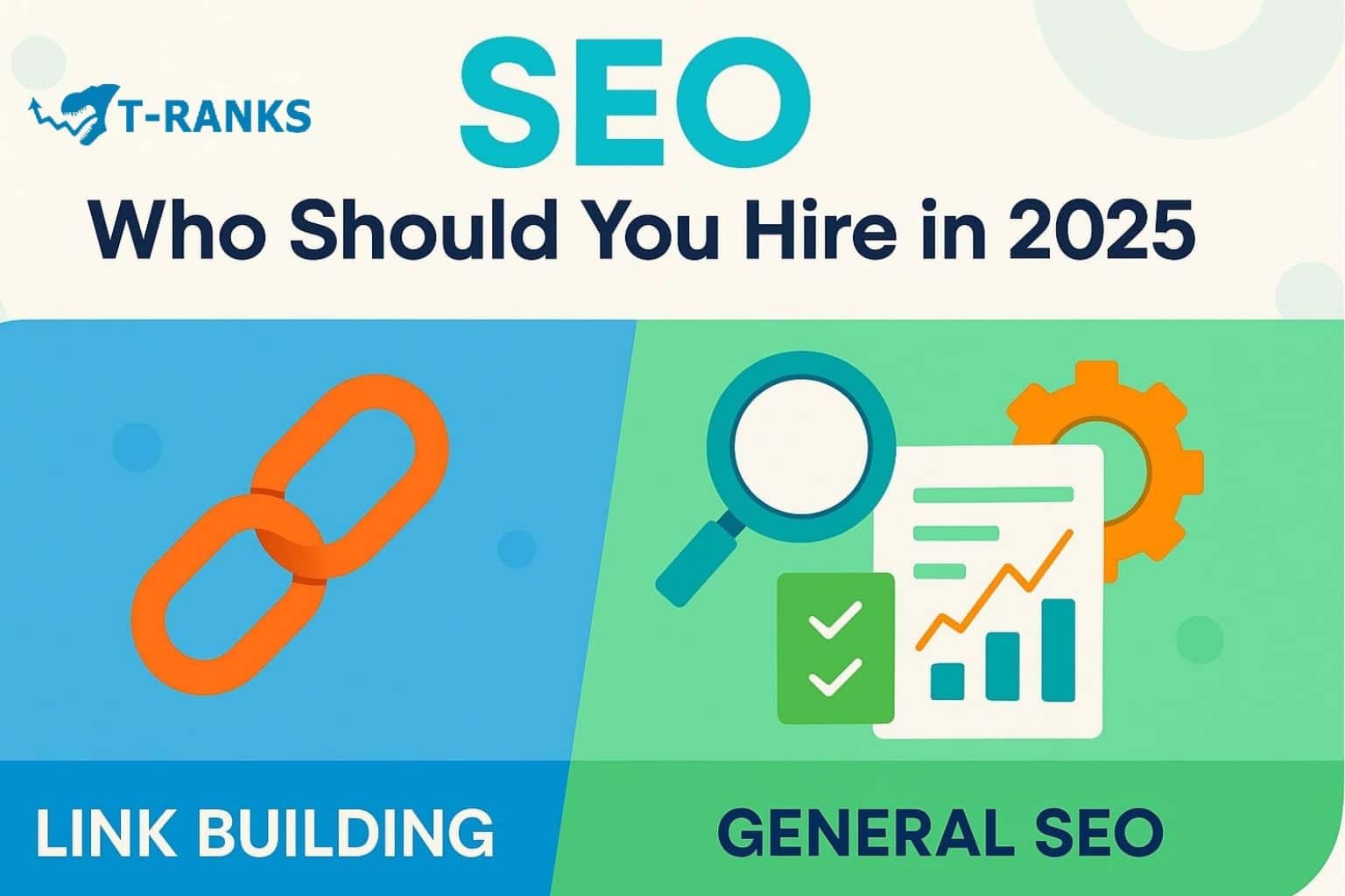 Link Building Specialist vs. General SEO Who You Need in 2025