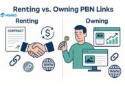 Renting vs. Owning PBN Links