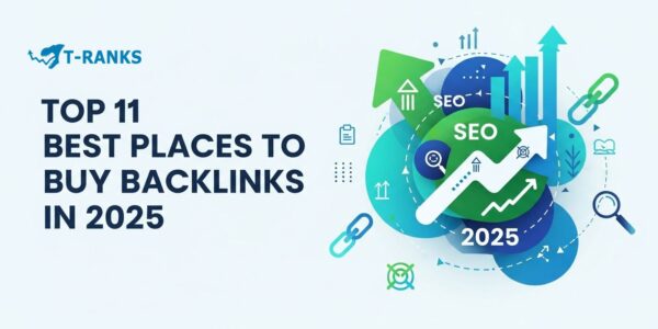 Top 11 Best Places to Buy Backlinks in 2025