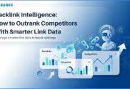 Backlink intelligence tools to outrank competitors using smarter link data