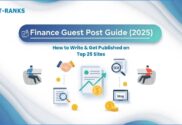 Finance Guest Post Guide 2025 – How to write and get published on top finance sites with T-RANKS