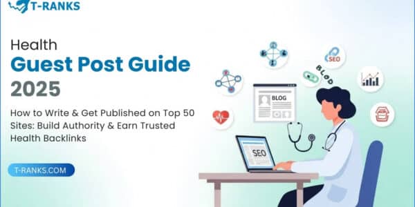 Health guest post guide 2025 cover — learn how to publish on top health blogs and earn quality backlinks.