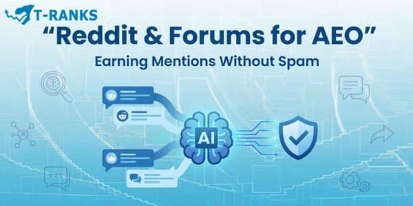 Reddit And Forums For AEO Earning Mentions Without Spam Complete Guide